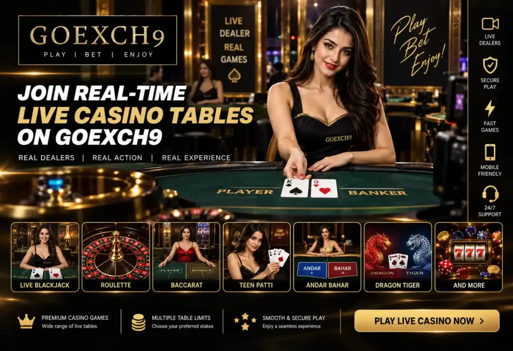 Join Real-Time Live Casino Tables on GoExch9